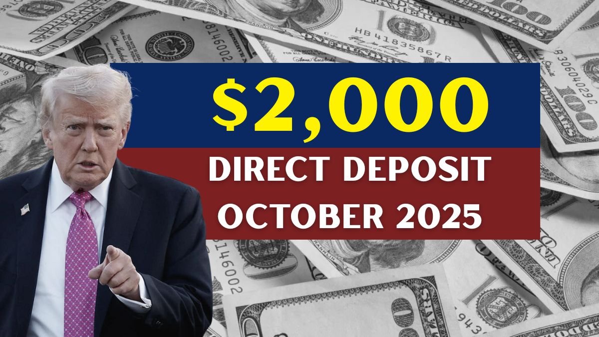 $2,000 Direct Deposit for US Citizens in October 2025